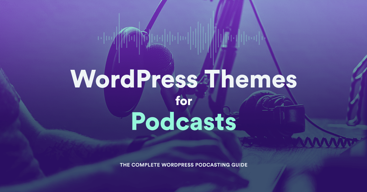 Best podcast WordPress themes