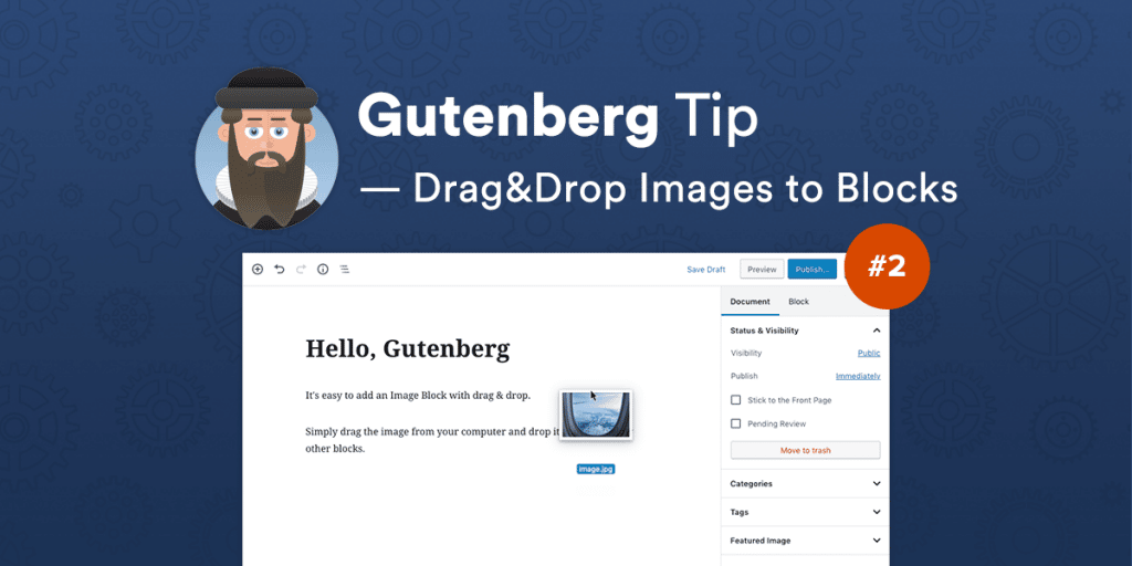 Gutenberg: Drag & Drop Images Straight to Your Post