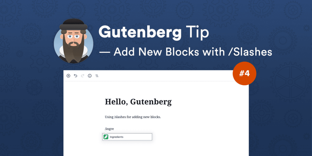 Gutenberg: How to Insert Blocks Using Slashes