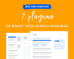 SEO for Startups: 7 Plugins to Boost Your Search Rankings