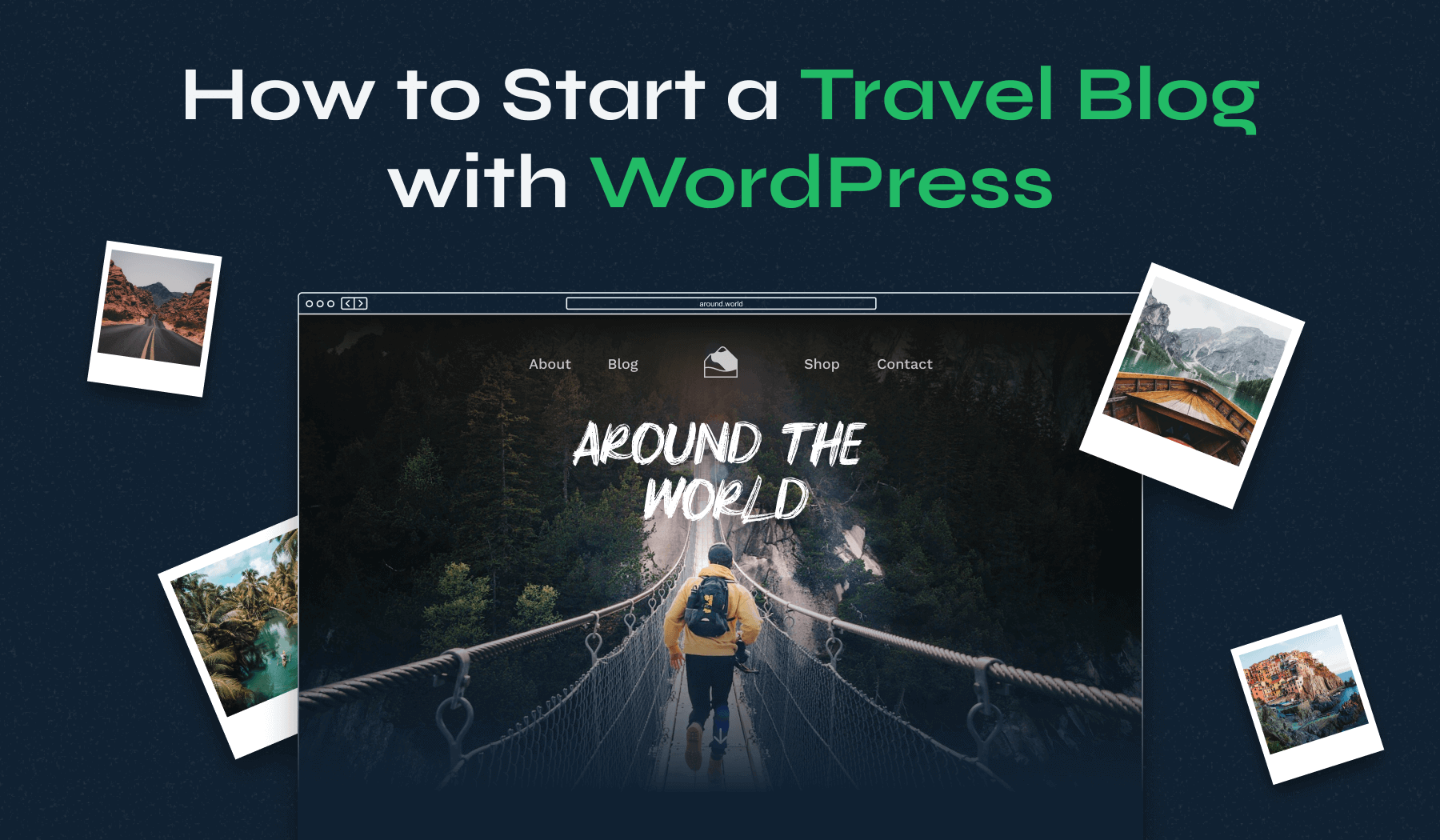 How to Start a Travel Blog