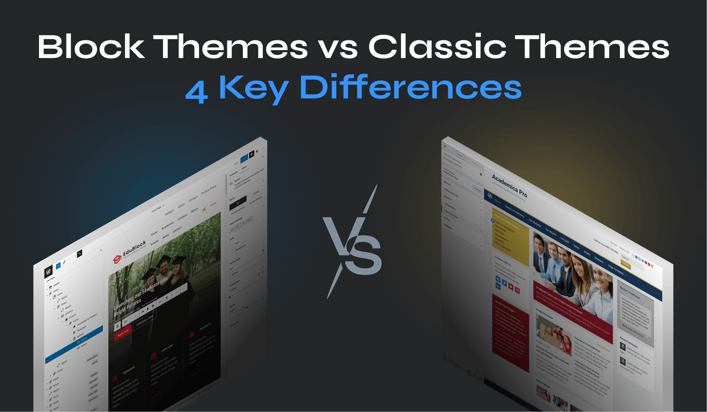 WordPress Block Themes vs Classic Themes