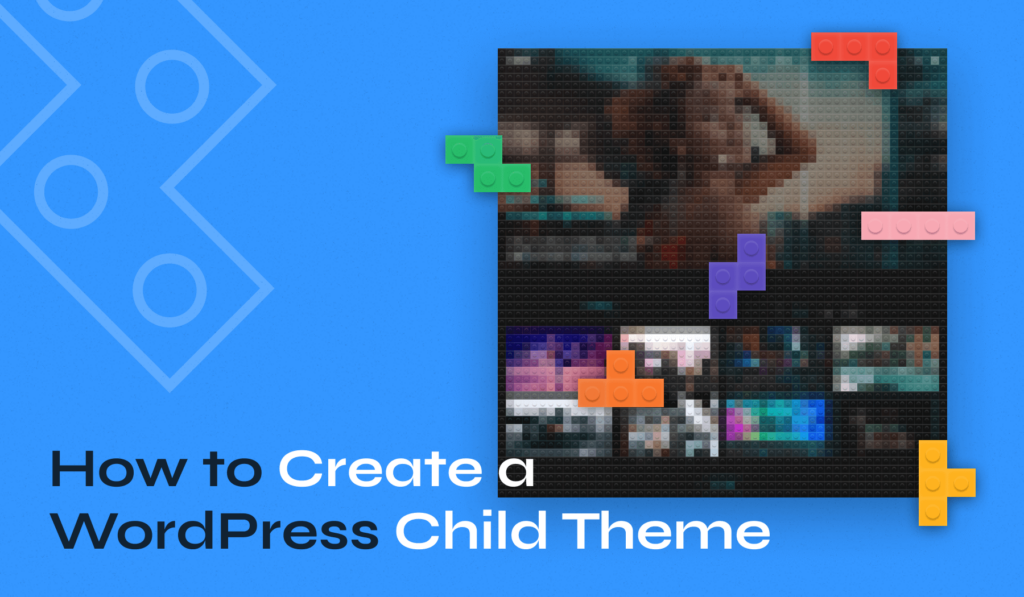How to Create a Child Theme in WordPress