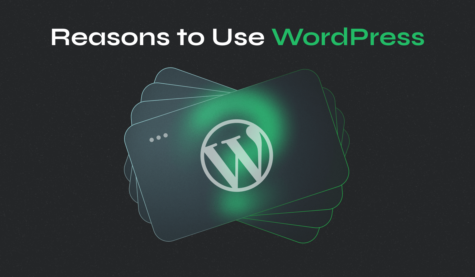 Why Use WordPress