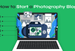 How to Start a Photography Blog